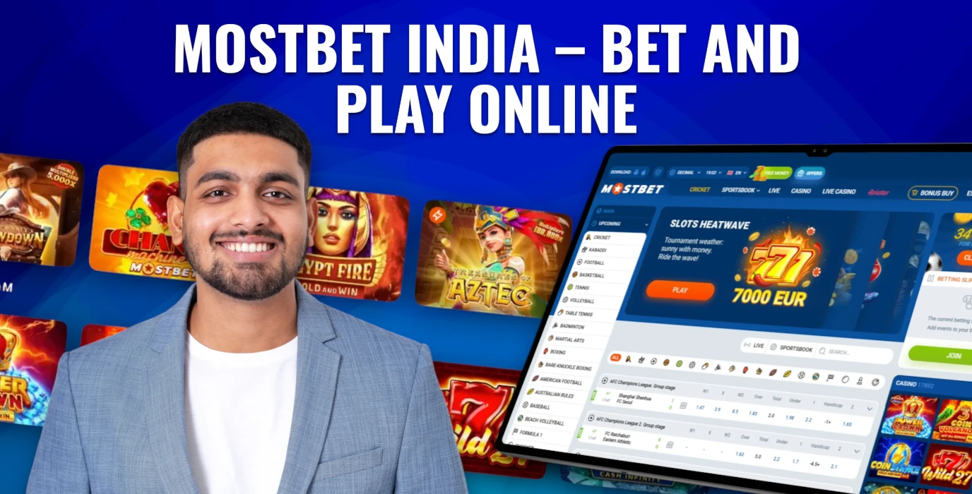Mostbet India - Play & Bet Online